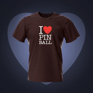 I love Pinball Dark Chocolate T-Shirt | Pinball Invasion