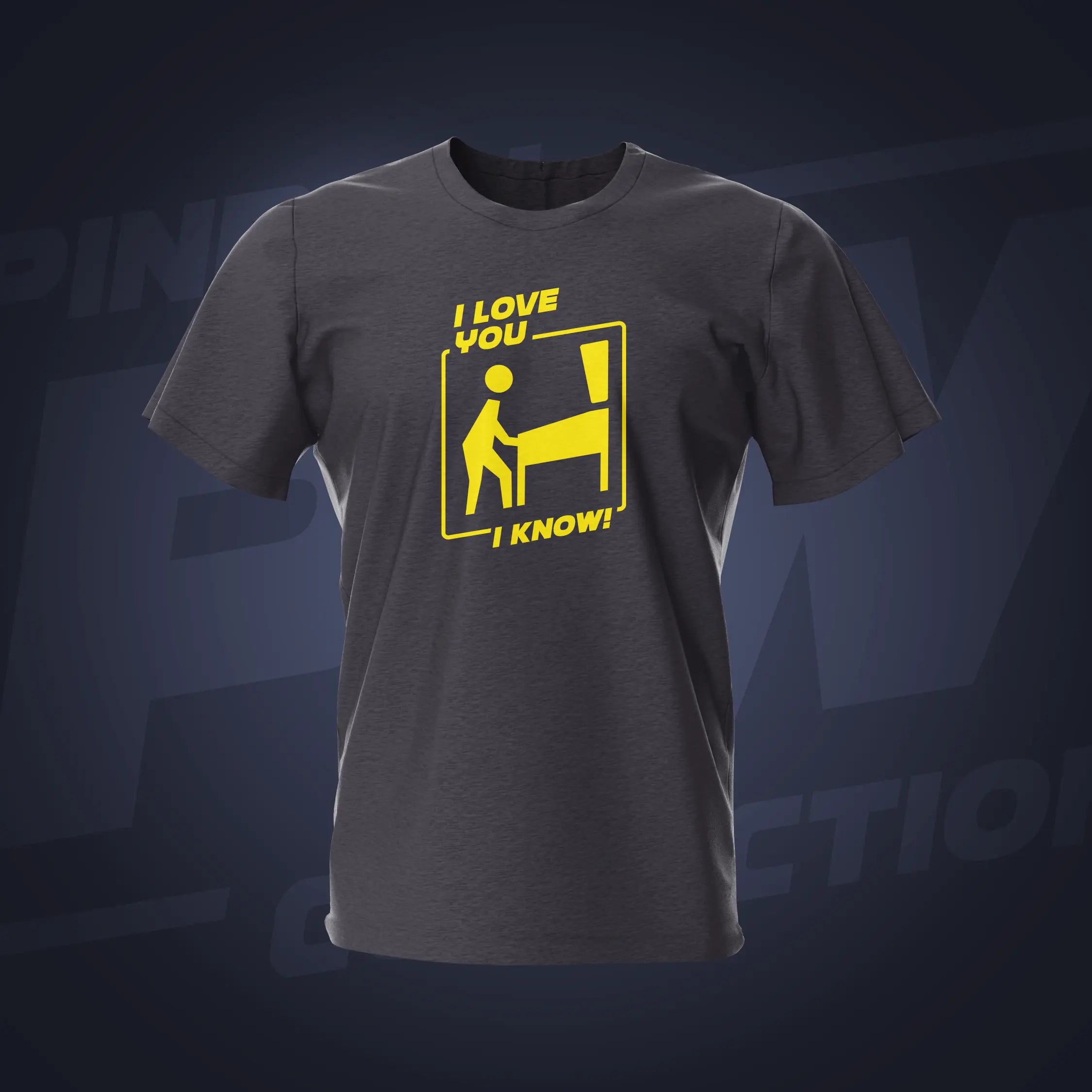 I love you I Know Tweed Pinball T-Shirt | Pinball Invasion