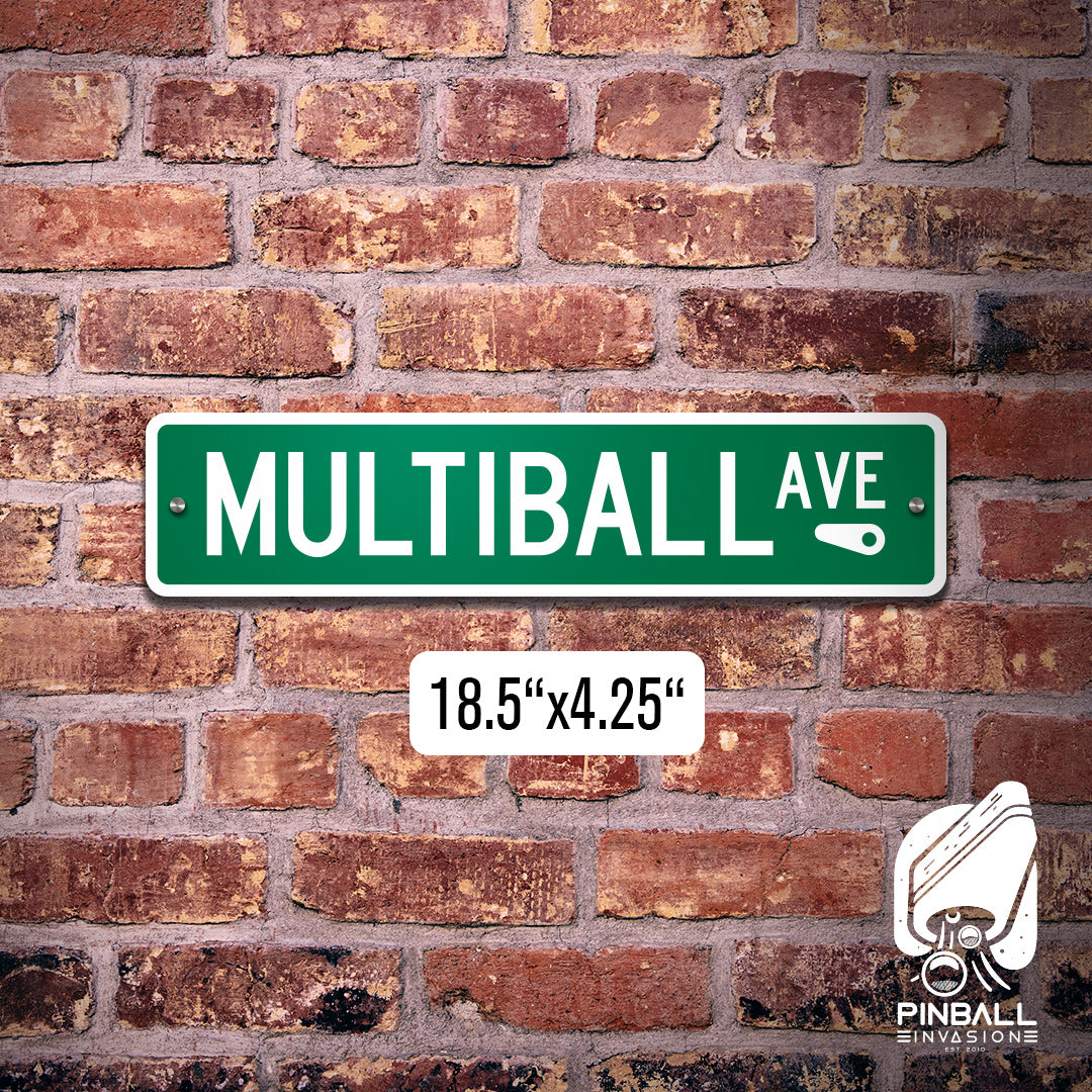 Multiball Street Sign | Pinball Invasion