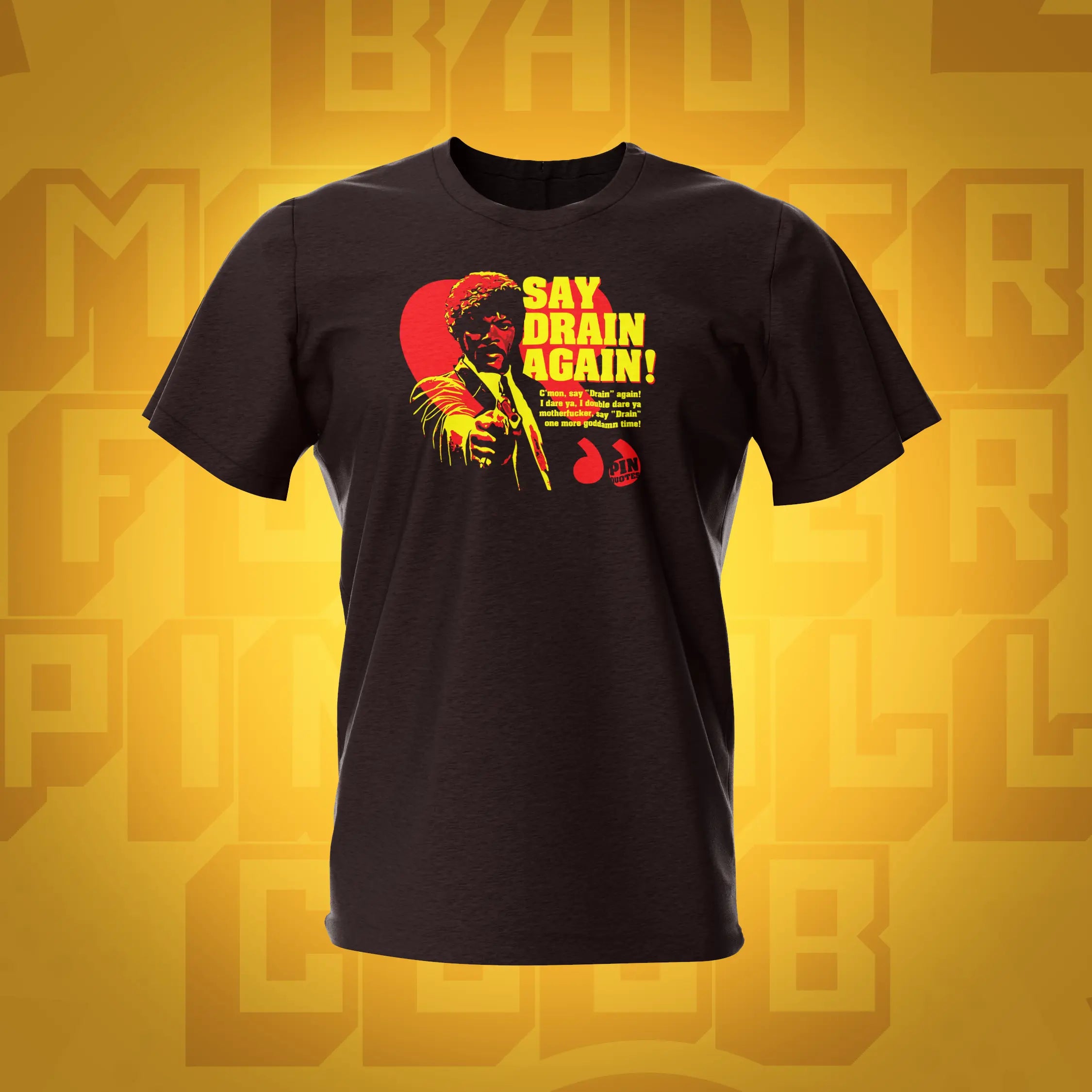 Say Drain Again Pinball T-Shirt