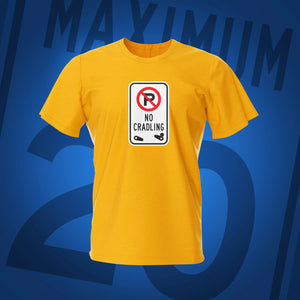 Road Sign No Cradling Gold Pinball T-Shirt | Pinball Invasion
