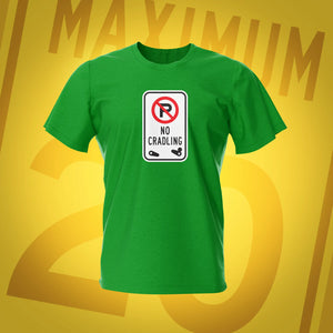 Road Sign No Cradling Irish Green Pinball T-Shirt | Pinball Invasion