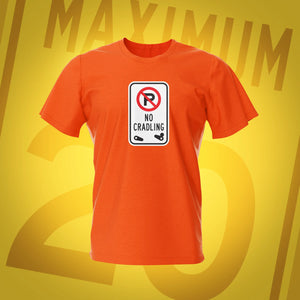 Road Sign No Cradling Orange Pinball T-Shirt | Pinball Invasion