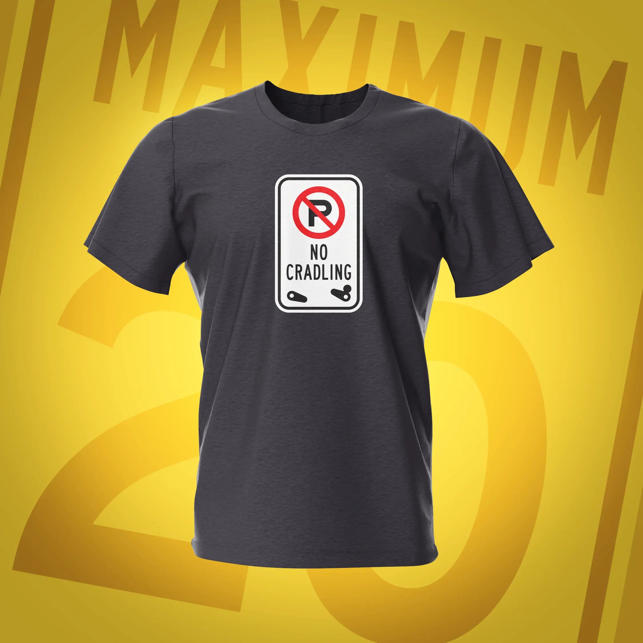 Road Sign No Cradling Tweed Pinball T-Shirt | Pinball Invasion