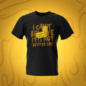 I Cant Believe Its Not A Butter Cab Black Pinball T-Shirt | Pinball Invasion