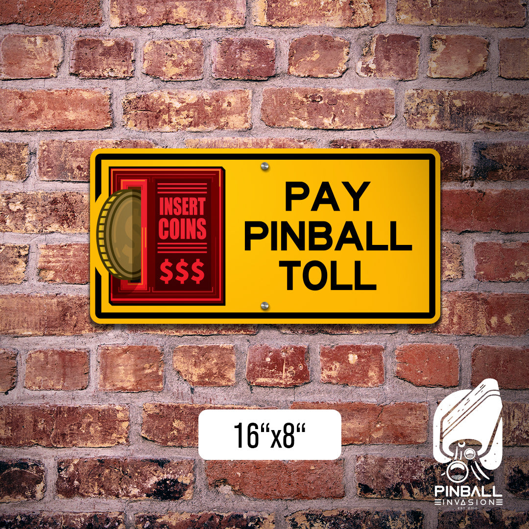 Pay Pinball Toll Road Sign | Pinball Invasion