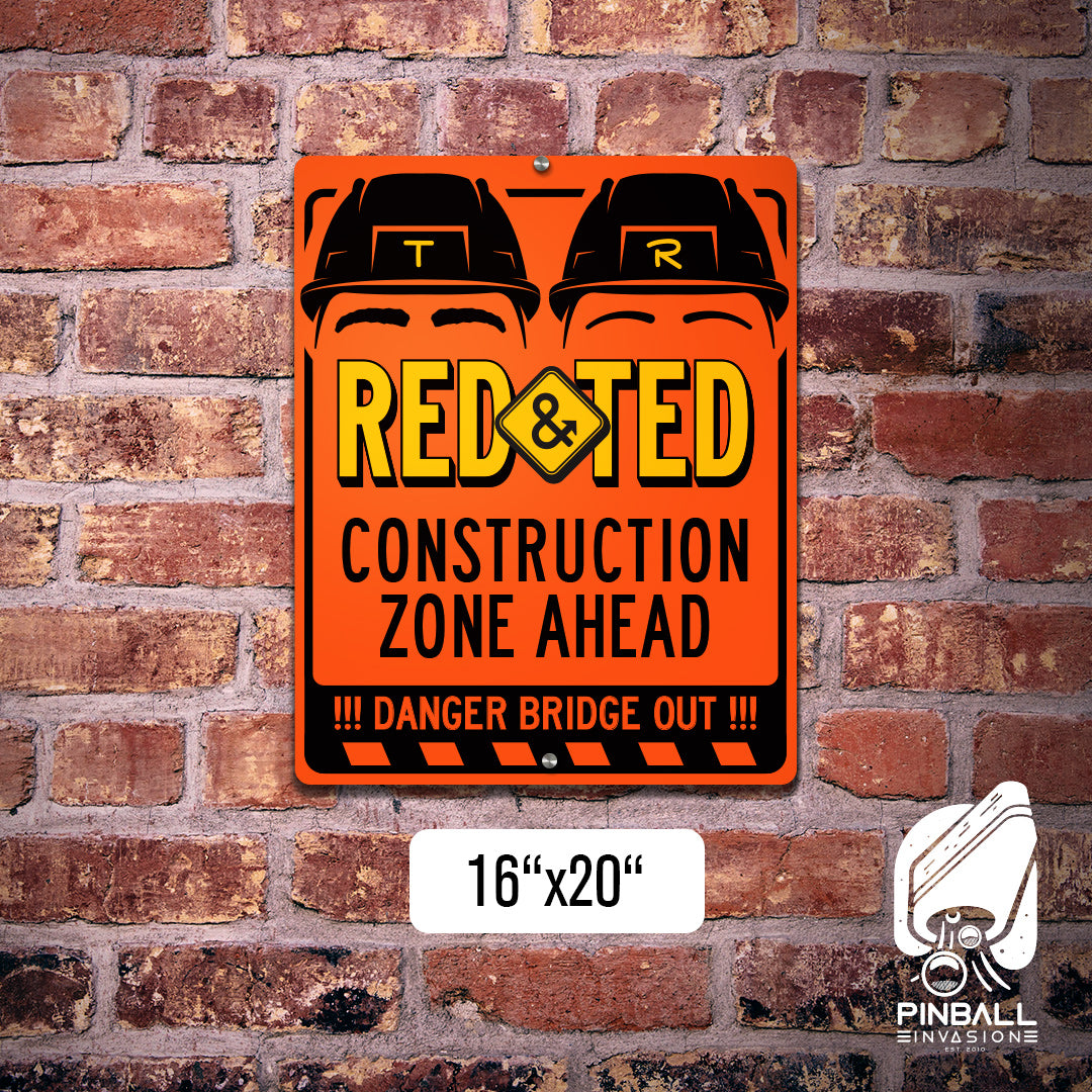 Road Show Red &amp; Ted Construction Sign | Pinball Invasion